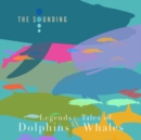 Legends & Tales of Dolphins & Whales - CD
