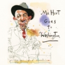 Mr. Hurt Goes to Washington - CD