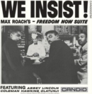 We Insist!: Max Roach's - Freedom Now Suite (Mono) - Vinyl