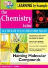 The Chemistry Tutor: Volume 12 - Naming Molecular Compounds - DVD