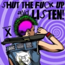 Shut the Fuck Up & Listen - Vinyl