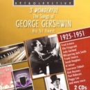 'S Wonderful: The Songs of George Gershwin: His 51 Finest 1925-1951 - CD