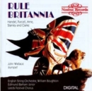 Rule Britannia - Pieces for Trumpet and Chorus (Wallace) - CD