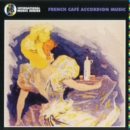 French Cafe Accordion Music - CD