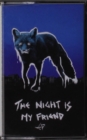 The Night Is My Friend - CD