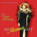 Die, Mommie, Die! - CD
