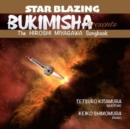 Bukimisha presents star blazing: The Hiroshi Miyagawa songbook - CD