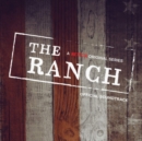 The Ranch: A Netflix Original Series - CD
