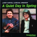 A Quiet Day In Spring - CD