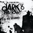 Dark Shadows 6: A New Beginning - CD