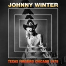 Texas Firebird Chicago 1978 - CD