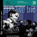 Swiss Radio Days Jazz Live Concert Series: Dexter Gordon 1972/Magog 1975 - CD