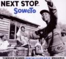 Next Stop... Soweto: Township Sounds from the Golden Age of Mbaqanga - Vinyl
