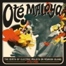 Oté Maloya - The Birth of Electric Maloya On Réunion Island: 1975-1986 - Vinyl