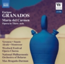 Enrique Granados: María Del Carmen: Opera in Three Acts - CD