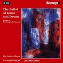 The Ballad of Game and Dream - CD