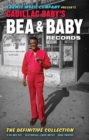 Cadillac Baby's Bea and Baby Records: The Definitive Collection - CD