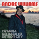 I Wanna Go Back to Detroit City - CD