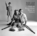 Girls in Peacetime Want to Dance - CD
