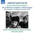 Shostakovich: The Girlfriends/Salute to Spain - CD