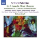Six a Cappella Mixed Choruses (Craft, 20th Century Ensemble) - CD