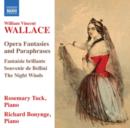William Vincent Wallace: Opera Fantasies and Paraphrases - CD