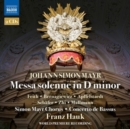 Johann Simon Mayr: Messa Solenne in D Minor - CD