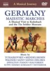 A   Musical Journey: Germany - Majestic Marches - DVD