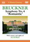 A   Musical Journey: Austria - Bruckner Sympony No.4 - DVD