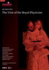 The Visit of the Royal Physician: Royal Danish Opera (Holten) - DVD