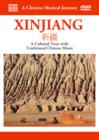 A   Chinese Musical Journey: Xinjiang - DVD