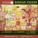 Russian Visions: 20th Century Music for Cello and Piano - CD