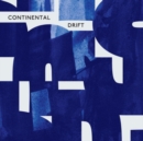 Continental Drift - Vinyl