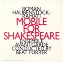 Haubenstock-ramati/mobile for Shakespear - CD