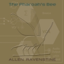 The Pharaoh's Bee - CD