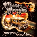 Hard Times and White Lines - CD