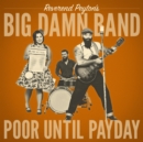 Poor Until Payday - Vinyl