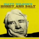 Matt Wilson's Honey and Salt: Music Inspired By the Poetry of Carl Sandburg - CD