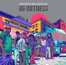 86 Witness (Deluxe Edition) - Vinyl