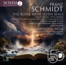 Franz Schmidt: The Book With Seven Seals - CD