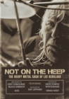 Not On the Heep: The Heavy Metal Saga of Lee Kerskake - DVD