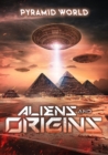 Pyramid World - Aliens and Origins - DVD