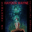 Symphony #7: Celestial Dances - CD