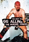 G.G. Allin: The Best of G.G. Allin and the Murder Junkies - DVD