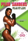 Pilar Sanders: Fit 4 Life - DVD