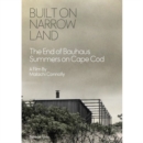 Built On Narrow Land - The End of Bauhaus Summers On Cape Cod - DVD