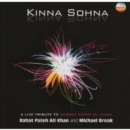 Kinna Sohna: A Live Tribute to Nusrat Fateh Ali Khan - CD