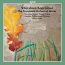 Vitezslava Kaprálova: The Completed Orchestral Works - CD