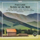 Franz Lehár: Schön Ist Die Welt - CD