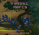 Future Hopes - CD
